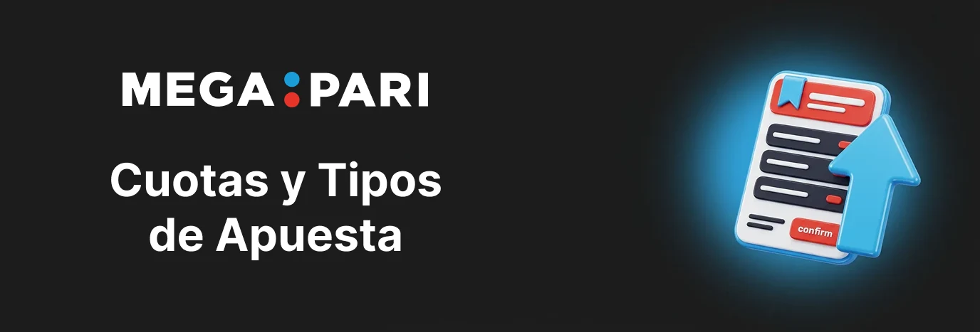 Cuotas y tipos de apuesta en Megapari