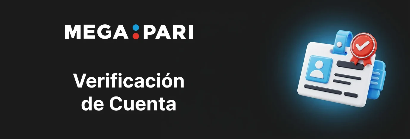 Verificación de cuenta en Megapari